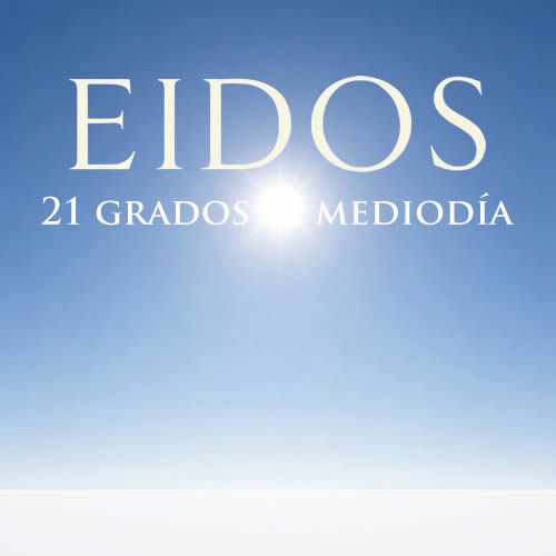 Relato de Eidos Veintiún grados al mediodía (Próximamente)
